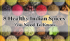 Healthy Indian Spices